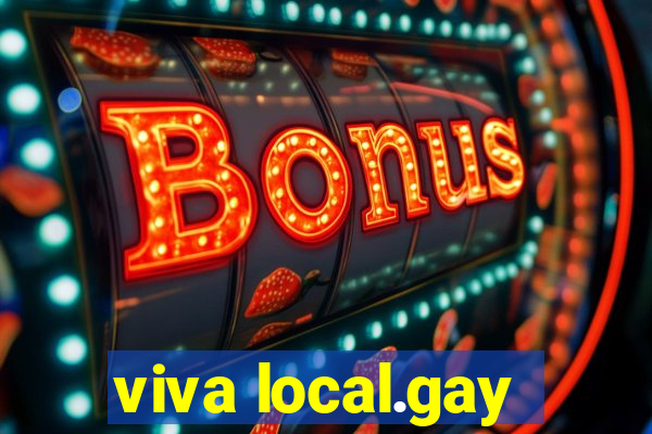 viva local.gay